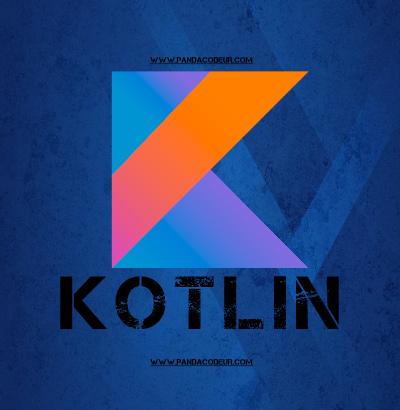 Kotlin cours pandacodeur