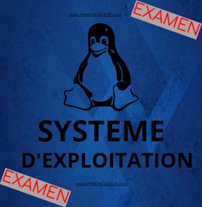 Système d'exploitation Examen